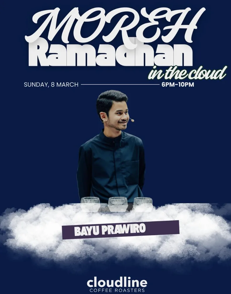 Poster: Moreh Ramadhan in the cloud with Bayu Prawiro, Sunday 8 March, 6 to 10 pm